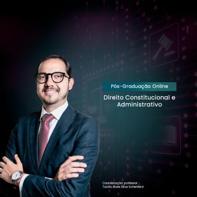 Direito Constitucional e Administrativo (6 meses)