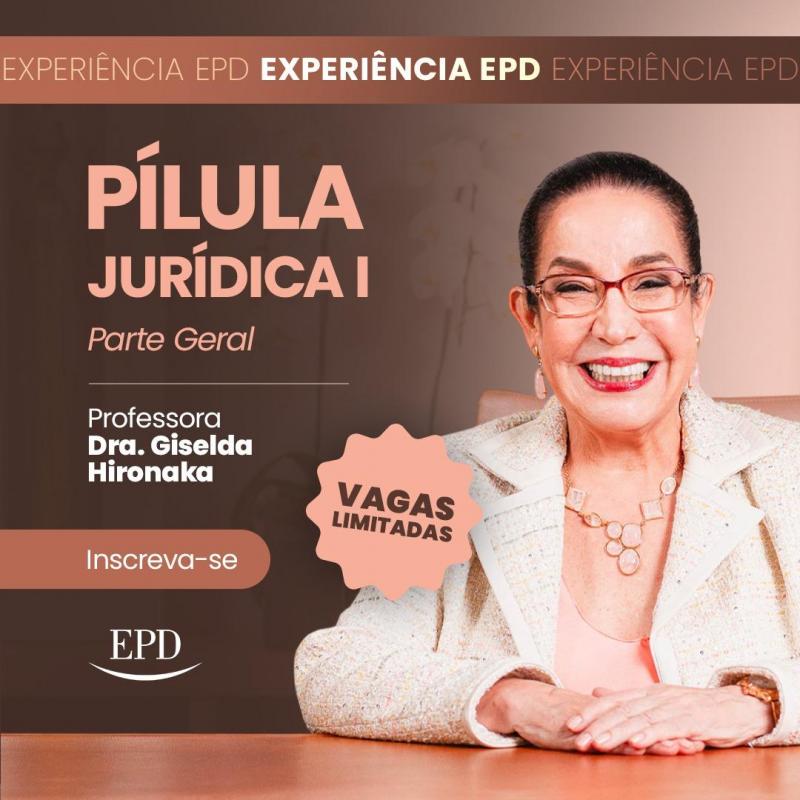 Pílulas Jurídicas I EPDPJURI Pílulas Jurídicas I EPDPJURI